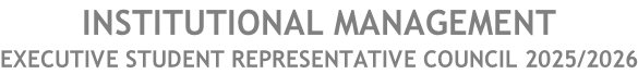 INSTITUTIONAL MANAGEMENT EXECUTIVE STUDENT REPRESENTATIVE COUNCIL 2025/2026